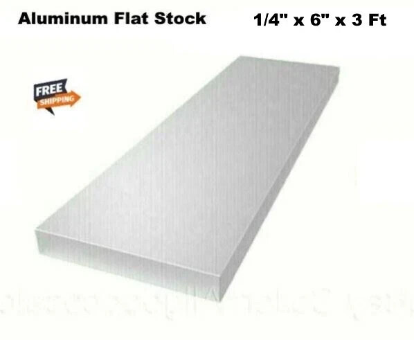 Aluminum Flat Stock 1/4″ x 6″ x 3 Feet Extruded Mill Finish Alloy 6061 NEW