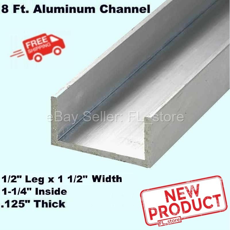 8 Feet Aluminum Channel 1/2″ Leg x 1 1/2″ Base Width x 1-1/4″ Inside x 1/8 Thick