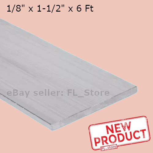 Aluminum Bar Flat Stock 1/8″ x 1-1/2″ x 6 Feet Long Unpolished Finish Alloy 6061