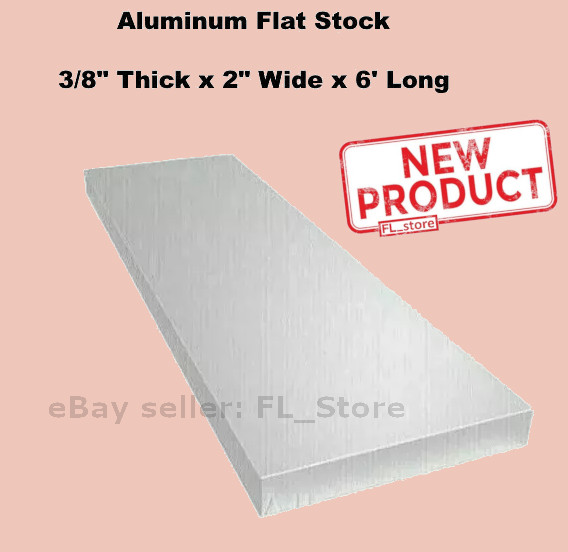 Aluminum Flat Stock 3/8″ Thick x 2″ W x 6 Feet Long Bar Unpolished Finish Alloy