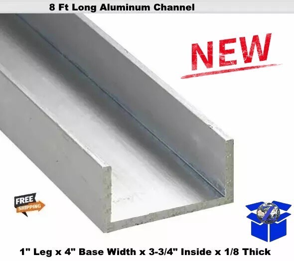 Aluminum Channel 1″ Leg x 4″ Base Width x 3-3/4″ Inside x 1/8 Thick x 8 Feet NEW