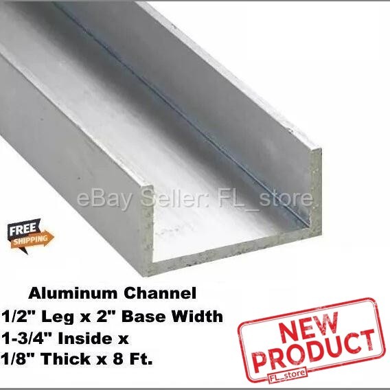 Aluminum Channel 1/2″ Leg x 2″ Base Width x 1-3/4″ Inside x 1/8″ Thick x 8 Feet